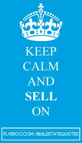 Keep calm and sell on! #realestate #realtor